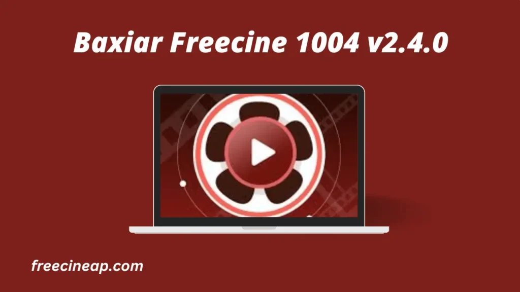 Freecine 1004 v2.4.0 Apk